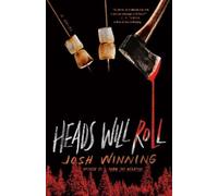 Josh Winning Heads Will Roll (Tascabile)