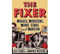 Josh Young Manfred Westphal The Fixer (Copertina rigida)