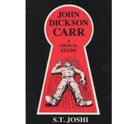 Joshi John Dickson Carr a Critical Study (Copertina rigida)
