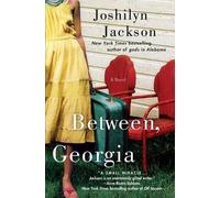 Joshilyn Jackson Between, Georgia (Tascabile)