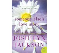 Joshilyn Jackson Someone Else's Love Story (Tascabile)
