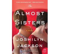 Joshilyn Jackson The Almost Sisters (Tascabile)