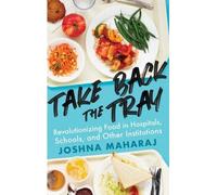 Joshna Maharaj Take Back The Tray (Tascabile)