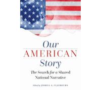 Joshua A. Claybourn Our American Story (Copertina rigida)