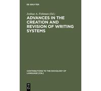 Joshua A. Fishm Advances in the Creation and Revision of Writ (Copertina rigida)
