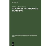 Joshua A. Fishman Advances in language planning (Copertina rigida)