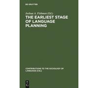Joshua A. Fishman The Earliest Stage of Language Planning (Copertina rigida)