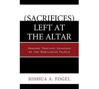 Joshua A. Fogel (Sacrifices) Left at the Altar (Tascabile)