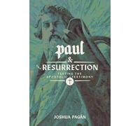 Joshua A. Pagán Paul and the Resurrection (Tascabile)