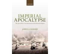 Joshua A. Sanborn Imperial Apocalypse (Tascabile) Greater War