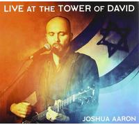 Joshua Aaron - Live At The Tower Of David
