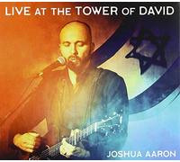 Joshua Aaron Live At The Tower Of David