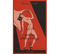 Joshua allora e oggi