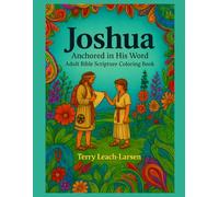 Joshua: Anchored in His Word