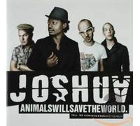 JOSHUA - ANIMALS WILL SAVE THE..