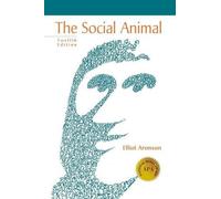 Joshua Aronson Elliot Aronson The Social Animal (Tascabile)