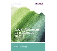 Joshua B. Forrest Local Autonomy as a Human Right (Copertina rigida)