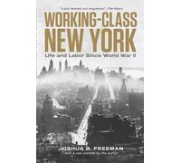 Joshua B. Freeman Working-Class New York (Tascabile)