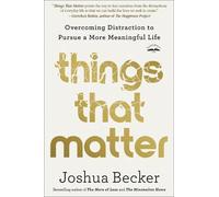 Joshua Becker Things That Matter (Tascabile)