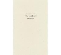 Joshua Beckman The Inside of an Apple (Tascabile)