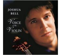 JOSHUA BELL - Voice Of The Violin