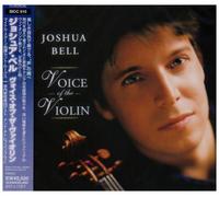 Joshua Bell - Voice of the Violin