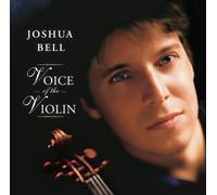 Bell, Joshua - Voice Of The Violin