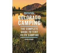 Joshua Berman Moon Colorado Camping (Sixth Edition) (Tascabile)