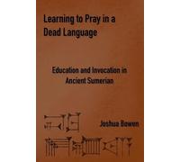 Joshua Bowen Learning to Pray in a Dead Language (Tascabile)