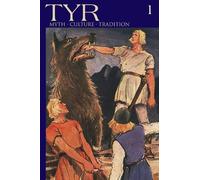 Joshua Buckley TYR Myth-Culture-Tradition Vol. 1 (Tascabile)