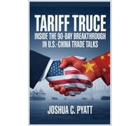 Joshua C Pyatt Tariff Truce (Tascabile)