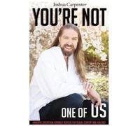 Joshua Carpenter You're Not One Of Us (Tascabile)