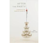 Joshua Chambers-Letson After the Party (Tascabile) Sexual Cultures