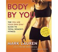 Joshua Clark Mark Lauren Body by You (Tascabile)