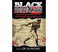 Joshua Coffin Thomas Wentworth Higginson William Wel Black Rebellion (Tascabile)