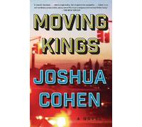 Joshua Cohen Moving Kings (Tascabile)