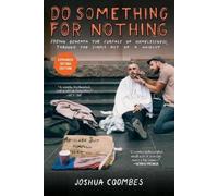 Joshua Coombes Do Something for Nothing (Tascabile)