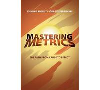 Joshua D. Angrist Jörn-Steffen Pischke Mastering 'Metrics (Tascabile)