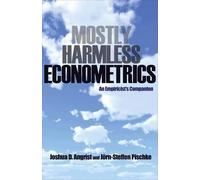Joshua D. Angrist Jörn-Steffen Pischke Mostly Harmless Econometrics (Tascabile)