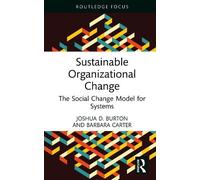 Joshua D. Burton Barbara Cart Sustainable Organizational Chan (Copertina rigida)