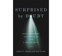 Joshua D. Chatraw Jack Carson Surprised by Doubt (Tascabile)