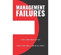 Joshua D Jensen Samuel L Dunn William J Russell Management Failures (Tascabile)