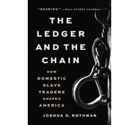Joshua D. Rothman The Ledger and the Chain (Tascabile)
