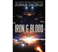 Joshua Dalzelle Iron & Blood (Tascabile) Black Fleet Saga