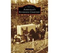 Joshua Darty Asheville's Riverside Cemetery (Tascabile)