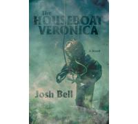 Joshua David Bell The Houseboat Veronica (Tascabile)