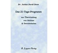 Joshua David St Das 21 Tage Programm, Broschüre: zur Überwindung von (Broschüre)