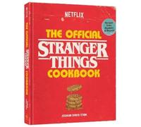 Joshua David Stein The Official Stranger Things Cookbook (Copertina rigida)