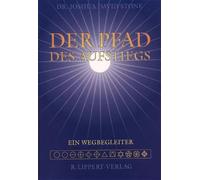 Joshua David Stone Der Pfad des Aufstiegs: Ein Wegbegleiter (Tascabile)