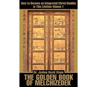 Joshua David Stone The Golden Book of Melchizedek (Tascabile)